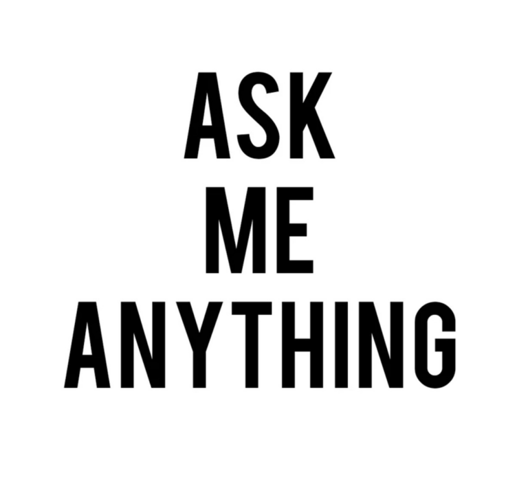 Ask me anything—winter edition