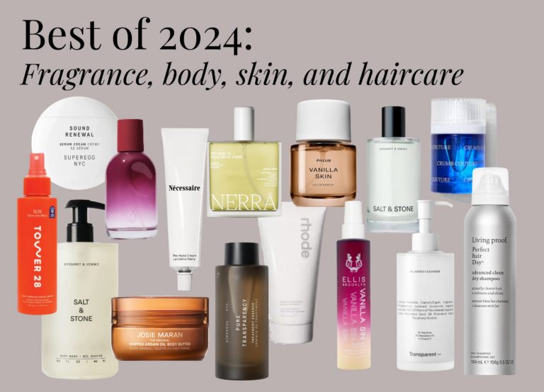 Favorite products of 2024: fragrance, body, skin, and haircare